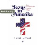 Jezus in Amerika 9789085422761 Geert Lernout, Boeken, Geschiedenis | Wereld, Verzenden, Gelezen, Geert Lernout
