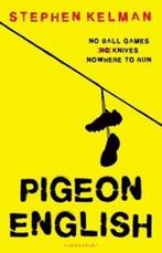 Pigeon English 9781408828205 Stephen Kelman, Verzenden, Gelezen, Stephen Kelman