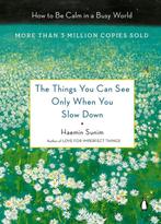 9780143130772 The Things You Can See Only When You Slow Down, Haemin Sunim, Zo goed als nieuw, Verzenden