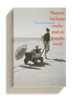 Waarom het leven sneller gaat als je ouder wordt, Verzenden, Gelezen, Douwe Draaisma