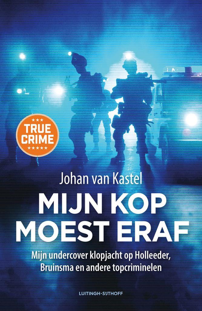 Mijn kop moest eraf (9789021047362, Johan Van Kastel), Boeken, Thrillers, Nieuw, Verzenden