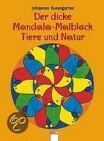 Der dicke Mandala-Malblock Tiere und Natur 9783401083384, Verzenden, Gelezen, Johannes Rosengarten