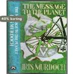 MESSAGE TO THE PLANET,THE 9780701134792 Iris Murdoch, Boeken, Verzenden, Gelezen, Iris Murdoch