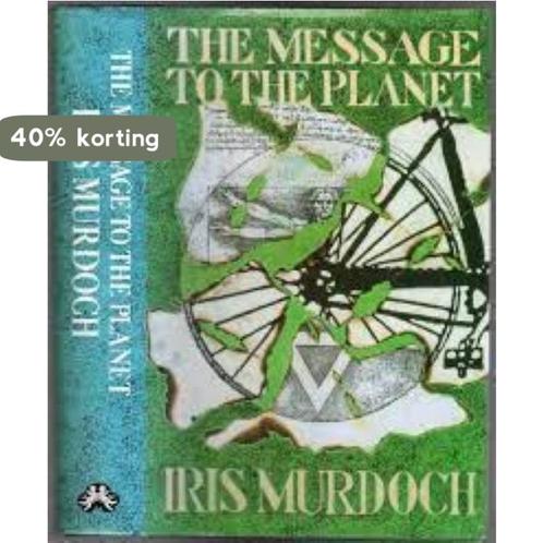 MESSAGE TO THE PLANET,THE 9780701134792 Iris Murdoch, Boeken, Overige Boeken, Gelezen, Verzenden