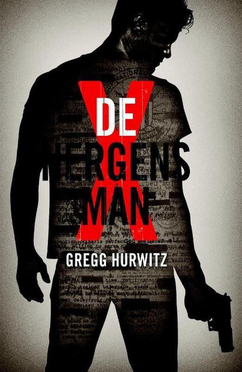 De Nergensman / Orphan X / 2 9789400508682 Gregg Hurwitz, Boeken, Thrillers, Gelezen, Verzenden