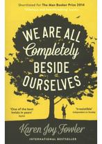 We are All Completely Beside Ourselves Karen Joy Fowler, Verzenden, Nieuw