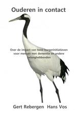 Ouderen in contact 9789402197235 Gert R. Rebergen, Verzenden, Zo goed als nieuw, Gert R. Rebergen