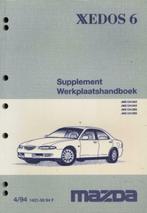 1994 Mazda Xedos 6 supplement werkplaatshandboek Nederlands, Auto diversen, Handleidingen en Instructieboekjes, Verzenden