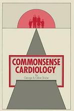 Commonsense Cardiology. Strube, Gerhard New   .=, Verzenden, Zo goed als nieuw, G. Strube