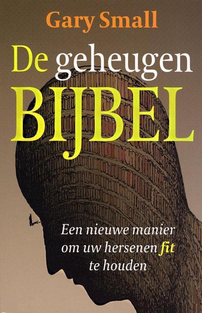 De geheugenbijbel 9789022540411 Gary Small, Boeken, Gezondheid, Dieet en Voeding, Gelezen, Verzenden