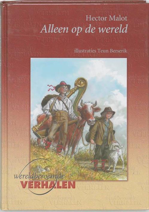 Alleen op de wereld / Wereldberoemde verhalen 9789076268439, Boeken, Kinderboeken | Jeugd | 10 tot 12 jaar, Gelezen, Verzenden