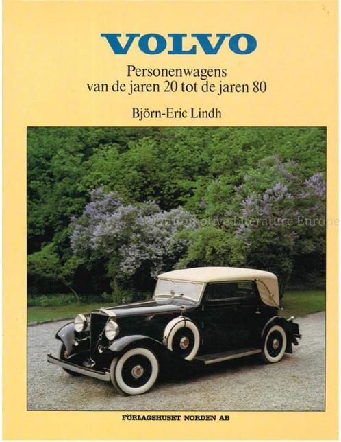 VOLVO, PERSONENWAGENS VAN DE JAREN 20 TOT DE JAREN 80, Boeken, Auto's | Boeken, Volvo
