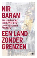 Een land zonder grenzen 9789023499442 Nir Baram, Verzenden, Gelezen, Nir Baram