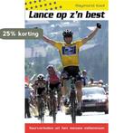 LANCE OP Z N BEST 9789045302492 R. Kool, Verzenden, Zo goed als nieuw, R. Kool