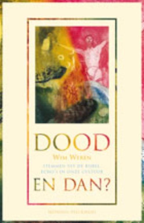DOOD EN DAN? 9789021142401 Wim Weren, Boeken, Godsdienst en Theologie, Gelezen, Verzenden