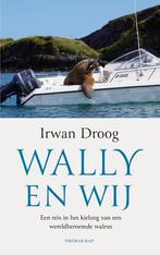 Wally En Wij |  NIEUW | Droog, Irwan | 9789400410527, Boeken, Ophalen of Verzenden, Nieuw, Droog, Irwan