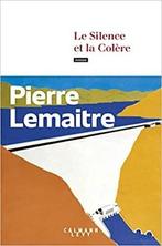 Le Silence Et La Colere |  NIEUW | Lemaitre, Pierre | 978270, Boeken, Ophalen of Verzenden, Nieuw, Lemaitre, Pierre