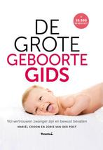 De grote geboorte gids 9789072219862 Joris van der Post, Gelezen, Joris van der Post, Mariël Croon, Verzenden