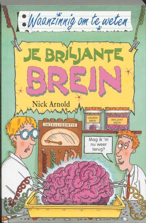Je briljante brein / Waanzinnig om te weten 9789020605174, Boeken, Kinderboeken | Jeugd | 13 jaar en ouder, Gelezen, Verzenden