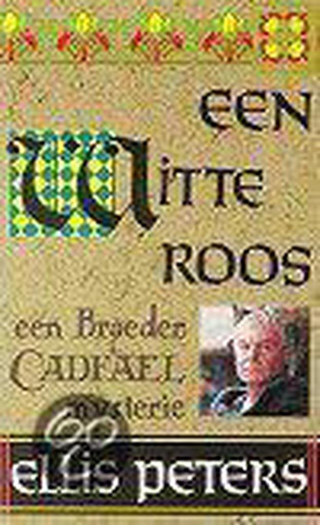 Een witte roos / Broeder Cadfael-reeks 9789022511350, Boeken, Thrillers, Gelezen, Verzenden
