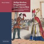 9789079226672 Heilige Nicolaas, bruggenbouwer tussen Oost..., Boeken, Verzenden, Nieuw, Marcus Vankan
