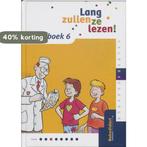 Lang zullen ze lezen Leesboek 6 / Lang zullen ze lezen, Boeken, Verzenden, Zo goed als nieuw, G. van der Werff