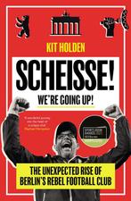 Scheisse! Were Going Up! 9780715654439 Kit Holden, Verzenden, Gelezen, Kit Holden