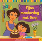 Fijne moederdag met Dora / Dora 9789051595581, Boeken, Verzenden, Gelezen