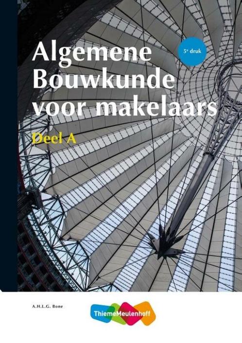 9789006432800 Algemene Bouwkunde voor Makelaars deel a, Boeken, Schoolboeken, Zo goed als nieuw, Verzenden