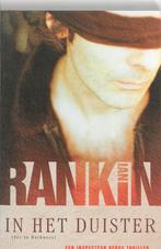 In het duister / John Rebus / 11 9789024529049 Ian Rankin, Boeken, Thrillers, Verzenden, Gelezen, Ian Rankin