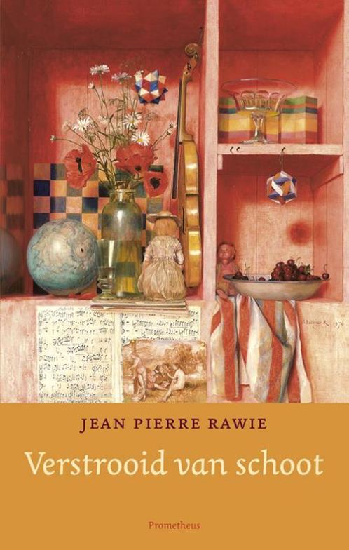 Verstrooid van schoot 9789044638455 Jean Pierre Rawie, Boeken, Literatuur, Zo goed als nieuw, Verzenden