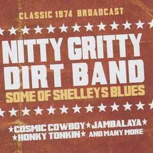 cd - Nitty Gritty Dirt Band - Some Of Shellys Blues, Cd's en Dvd's, Cd's | Overige Cd's, Zo goed als nieuw, Verzenden