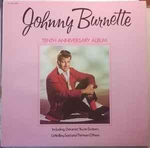 LP gebruikt - Johnny Burnette - Tenth Anniversary Album, Cd's en Dvd's, Vinyl | Rock, Zo goed als nieuw, Verzenden