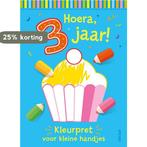 Hoera, 3 jaar! Kleurpret voor kleine handjes 9789044766172, Verzenden, Zo goed als nieuw, ZNU