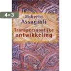 Transpersoonlijke ontwikkeling 9789021536170 R. Assagioli, Boeken, Verzenden, Zo goed als nieuw, R. Assagioli