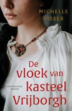 9789020551617 De vloek van kasteel Vrijborgh | Tweedehands, Boeken, Verzenden, Zo goed als nieuw, Michelle Visser