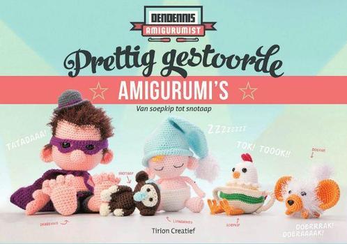 Van soepkip tot snotaap / Dendennis amigurumist DenDennis, Boeken, Hobby en Vrije tijd, Zo goed als nieuw, Verzenden
