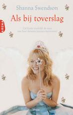 Als bij toverslag 9789069749075 Shanna Swendson, Boeken, Verzenden, Gelezen, Shanna Swendson