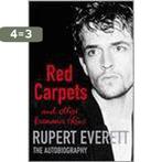 Red Carpets and Other Banana Skins 9780316732239, Boeken, Verzenden, Gelezen, Rupert Everett