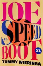 Joe Speedboot XL 9789059656888 Tommy Wieringa, Verzenden, Zo goed als nieuw, Tommy Wieringa
