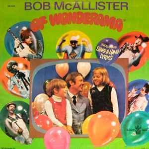 LP gebruikt - Bob McAllister - Bob McAllister Of Wonderama, Cd's en Dvd's, Vinyl | Overige Vinyl, Zo goed als nieuw, Verzenden