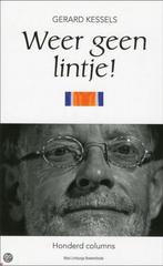 Weer geen lintje! 9789085960805 Gerard Kessels, Verzenden, Zo goed als nieuw, Gerard Kessels