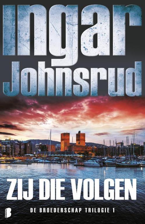 Zij die volgen / Broederschap / 1 9789022576311, Boeken, Thrillers, Gelezen, Verzenden