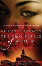 Two Pearls Of Wisdom 9780553819885 Alison Goodman, Gelezen, Alison Goodman, Verzenden