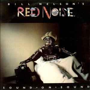 LP gebruikt - Bill Nelsons Red Noise - Sound On Sound, Cd's en Dvd's, Vinyl | Rock, Zo goed als nieuw, Verzenden