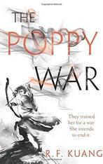 9780062662569 The Poppy War | Tweedehands, Verzenden, Zo goed als nieuw, R F Kuang