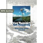 Van Rumoirt tot Razerny 9789080331211 J.L. Kool-Blokland, Boeken, Verzenden, Zo goed als nieuw, J.L. Kool-Blokland