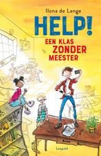 Help! Een klas zonder meester 9789025880163 Ilona de Lange, Boeken, Kinderboeken | Jeugd | 10 tot 12 jaar, Verzenden, Gelezen