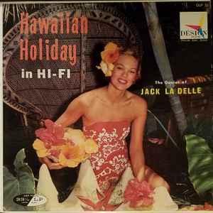 LP gebruikt - Jack La Delle - Hawaiian Holiday In Hi-Fi, Cd's en Dvd's, Vinyl | Pop, Zo goed als nieuw, Verzenden