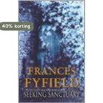 Seeking Sanctuary 9780316859844 Frances Fyfield, Boeken, Verzenden, Gelezen, Frances Fyfield